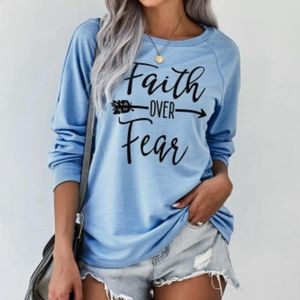 Faith over Fear long sleeve